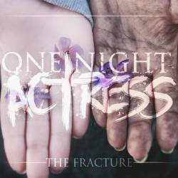 One Night Actress : The Fracture